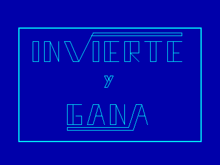 screenshot of the Amstrad CPC game Invierte y gana